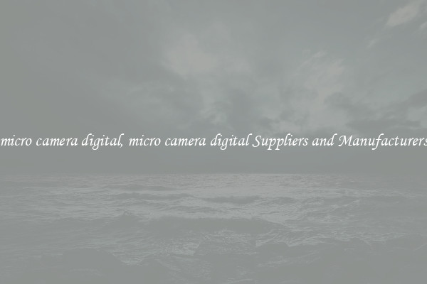 micro camera digital, micro camera digital Suppliers and Manufacturers
