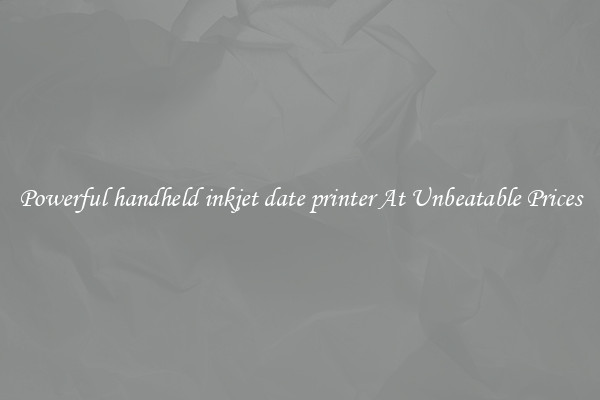 Powerful handheld inkjet date printer At Unbeatable Prices
