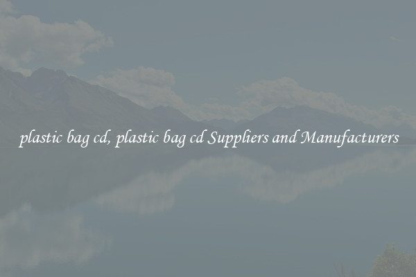 plastic bag cd, plastic bag cd Suppliers and Manufacturers